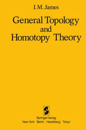 James |  General Topology and Homotopy Theory | eBook | Sack Fachmedien