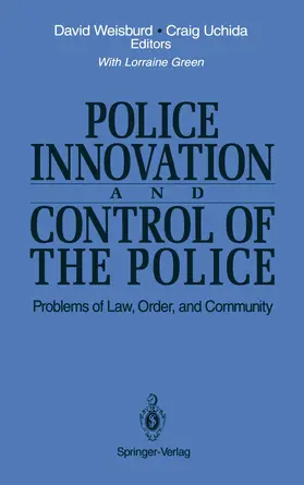 Weisburd / Uchida |  Police Innovation and Control of the Police | Buch |  Sack Fachmedien