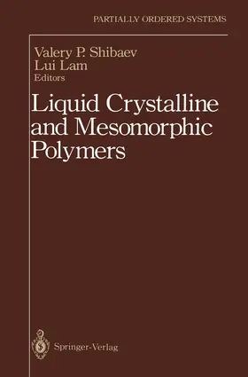 Lam / Shibaev |  Liquid Crystalline and Mesomorphic Polymers | Buch |  Sack Fachmedien