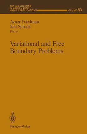 Friedman / Spruck |  Variational and Free Boundary Problems | Buch |  Sack Fachmedien