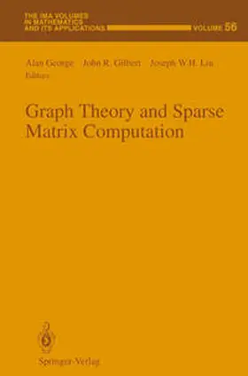 George / Gilbert / Liu |  Graph Theory and Sparse Matrix Computation | eBook | Sack Fachmedien