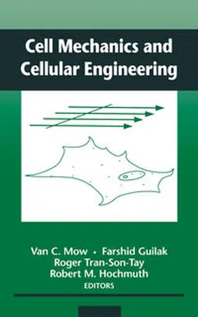 Mow / Guilak / Tran-Son-Tay |  Cell Mechanics and Cellular Engineering | eBook | Sack Fachmedien