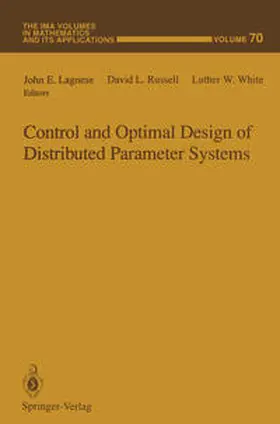 Lagnese / Russell / White |  Control and Optimal Design of Distributed Parameter Systems | eBook | Sack Fachmedien