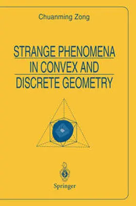 Zong | Strange Phenomena in Convex and Discrete Geometry | E-Book | sack.de