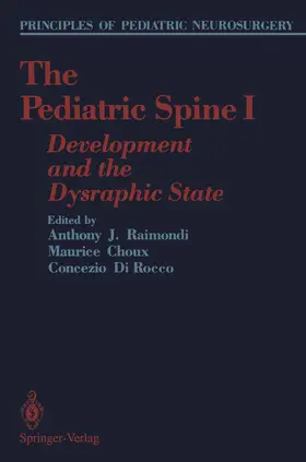 Raimondi / Choux / Di Rocco |  The Pediatric Spine I | Buch |  Sack Fachmedien