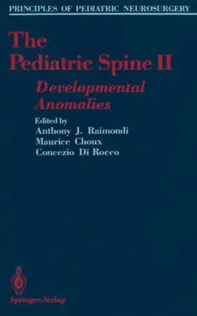 Raimondi / Choux / Di Rocco |  The Pediatric Spine II | eBook | Sack Fachmedien