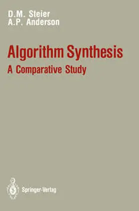 Steier / Anderson |  Algorithm Synthesis: A Comparative Study | eBook | Sack Fachmedien