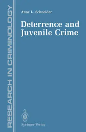 Schneider |  Deterrence and Juvenile Crime | eBook | Sack Fachmedien