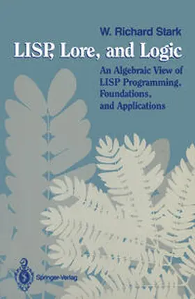 Stark | LISP, Lore, and Logic | E-Book | www2.sack.de