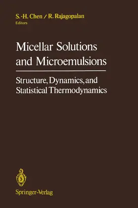 Rajagopalan / Chen |  Micellar Solutions and Microemulsions | Buch |  Sack Fachmedien