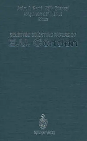 Condon / Barut / Odabasi |  Selected Scientific Papers of E.U. Condon | eBook | Sack Fachmedien