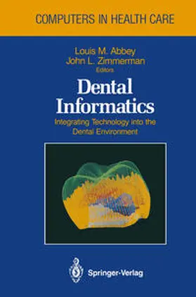 Abbey / Zimmerman |  Dental Informatics | eBook | Sack Fachmedien