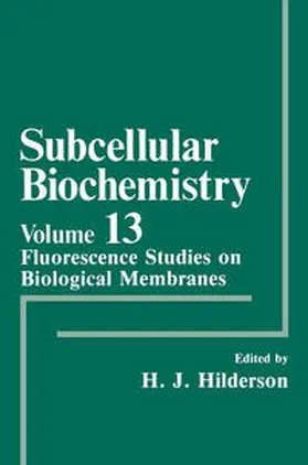 Hilderson |  Fluorescence Studies on Biological Membranes | eBook | Sack Fachmedien