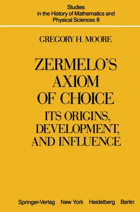 Moore |  Zermelo's Axiom of Choice | Buch |  Sack Fachmedien