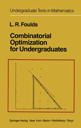 Foulds |  Combinatorial Optimization for Undergraduates | eBook | Sack Fachmedien