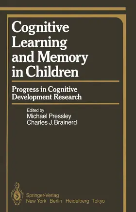 Pressley / Brainerd |  Cognitive Learning and Memory in Children | Buch |  Sack Fachmedien