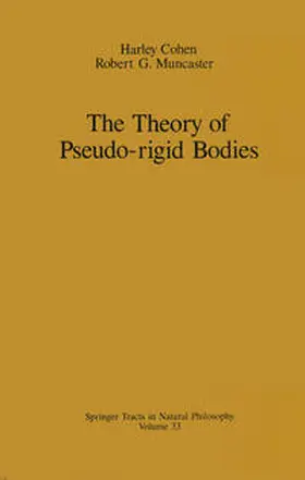 Cohen / Muncaster |  The Theory of Pseudo-rigid Bodies | eBook | Sack Fachmedien