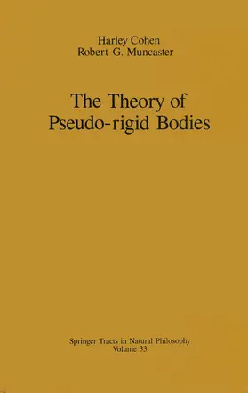Muncaster / Cohen | The Theory of Pseudo-rigid Bodies | Buch | 978-1-4613-9591-1 | sack.de