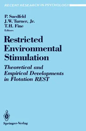 Suedfeld / Turner / Fine |  Restricted Environmental Stimulation | eBook | Sack Fachmedien