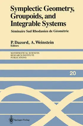 Dazord / Weinstein | Symplectic Geometry, Groupoids, and Integrable Systems | E-Book | sack.de