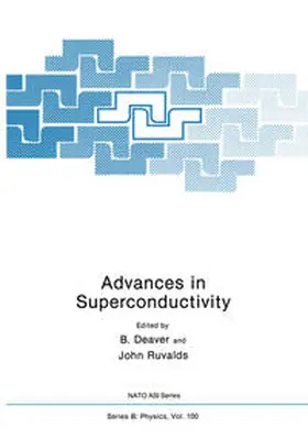 Deaver / Ruvalds |  Advances in Superconductivity | eBook | Sack Fachmedien