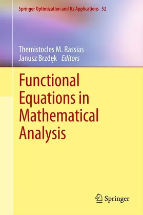 Rassias / Brzdek |  Functional Equations in Mathematical Analysis | eBook | Sack Fachmedien