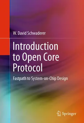 Schwaderer |  Introduction to Open Core Protocol | Buch |  Sack Fachmedien