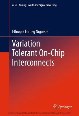 Nigussie |  Variation Tolerant On-Chip Interconnects | eBook | Sack Fachmedien