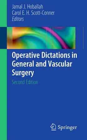 Hoballah / Scott-Conner / MD |  Operative Dictations in General and Vascular Surgery | eBook | Sack Fachmedien