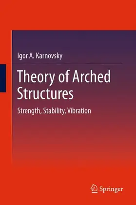 Karnovsky |  Theory of Arched Structures | Buch |  Sack Fachmedien