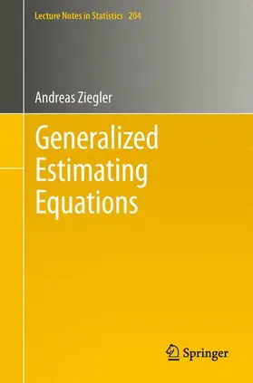 Ziegler |  Generalized Estimating Equations | Buch |  Sack Fachmedien