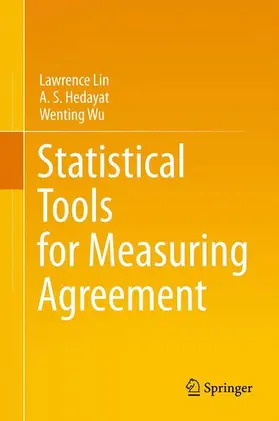 Lin / Hedayat / Wu |  Statistical Tools for Measuring Agreement | Buch |  Sack Fachmedien