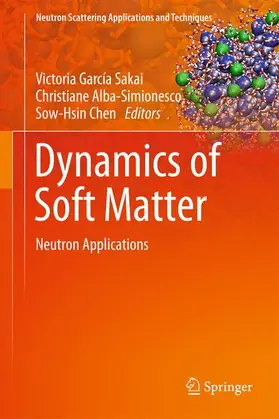 GARCIA SAKAI / Chen / Alba-Simionesco |  Dynamics of Soft Matter | Buch |  Sack Fachmedien