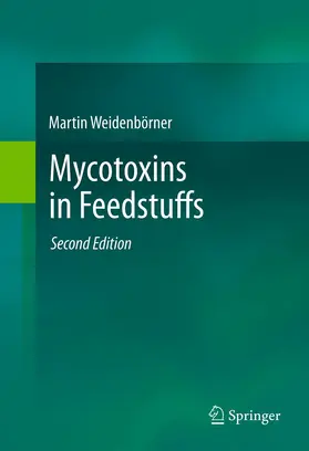 Weidenbörner |  Mycotoxins in Feedstuffs | eBook | Sack Fachmedien