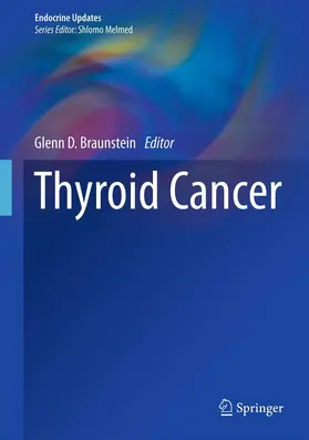 Braunstein | Thyroid Cancer | Buch | 978-1-4614-0874-1 | sack.de