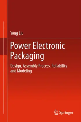 Liu | Power Electronic Packaging | Buch | 978-1-4614-1052-2 | sack.de