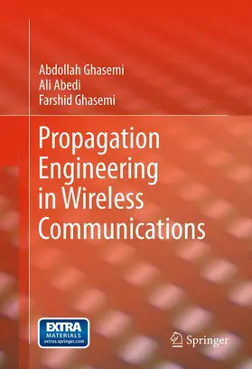 Ghasemi / Abedi |  Propagation Engineering in Wireless Communications | eBook | Sack Fachmedien