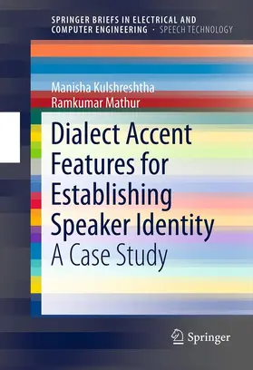 Kulshreshtha / Mathur |  Dialect Accent Features for Establishing Speaker Identity | eBook | Sack Fachmedien