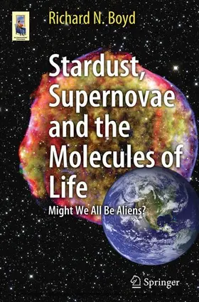 Boyd | Stardust, Supernovae and the Molecules of Life | E-Book | sack.de
