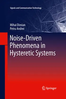 Andrei / Dimian |  Noise-Driven Phenomena in Hysteretic Systems | Buch |  Sack Fachmedien