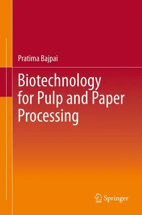 Bajpai | Biotechnology for Pulp and Paper Processing | E-Book | sack.de