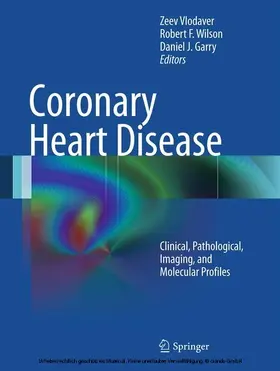 Vlodaver / Wilson / Garry | Coronary Heart Disease | E-Book | sack.de