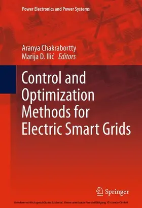Chakrabortty / Ilic / Ilic |  Control and Optimization Methods for Electric Smart Grids | eBook | Sack Fachmedien