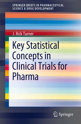 Turner |  Key Statistical Concepts in Clinical Trials for Pharma | eBook | Sack Fachmedien