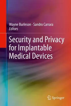 Burleson / Carrara |  Security and Privacy for Implantable Medical Devices | eBook | Sack Fachmedien