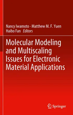 Iwamoto / Yuen / Fan | Molecular Modeling and Multiscaling Issues for Electronic Material Applications | E-Book | sack.de