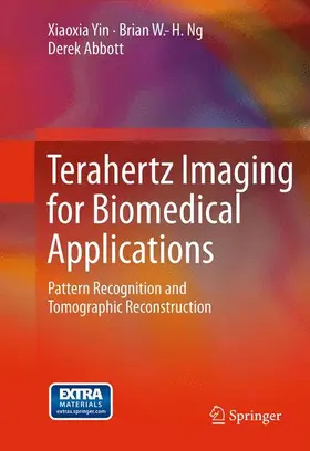 Yin / Abbott / Ng |  Terahertz Imaging for Biomedical Applications | Buch |  Sack Fachmedien