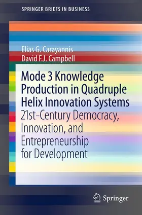 Campbell / Carayannis |  Mode 3 Knowledge Production in Quadruple Helix Innovation Systems | Buch |  Sack Fachmedien