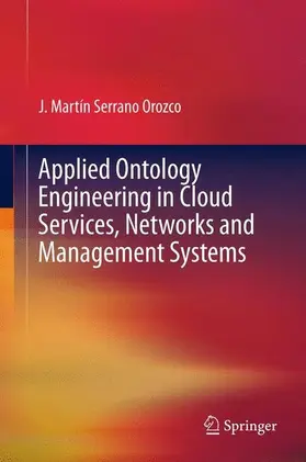 SERRANO / Serrano | Applied Ontology Engineering in Cloud Services, Networks and Management Systems | E-Book | sack.de