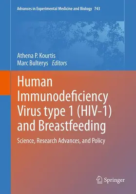 Bulterys / Kourtis |  Human Immunodeficiency Virus type 1 (HIV-1) and Breastfeeding | Buch |  Sack Fachmedien